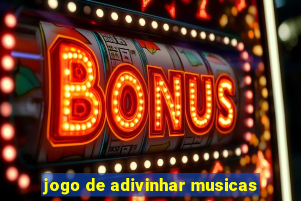 jogo de adivinhar musicas